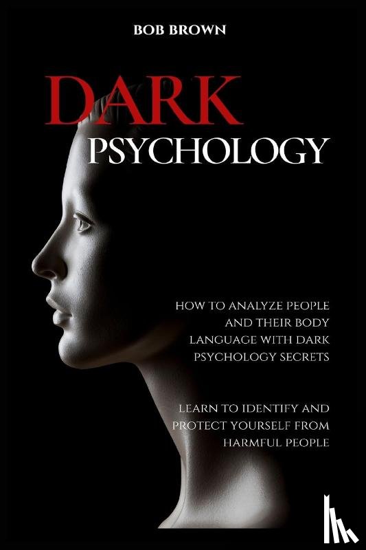 Brown, Bob - Dark Psychology