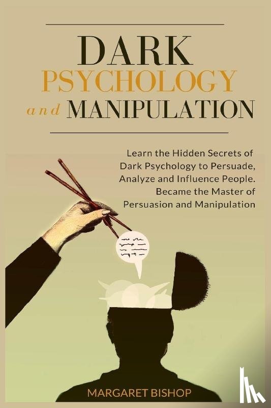 Bishop, Margareth - Dark Psychology and Manipulation