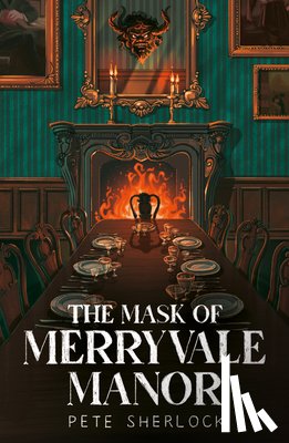 Sherlock, Pete - The Mask of Merryvale Manor
