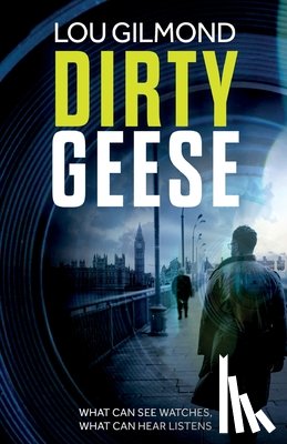 Gilmond, Lou - Dirty Geese