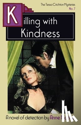 Morice, Anne - Killing with Kindness
