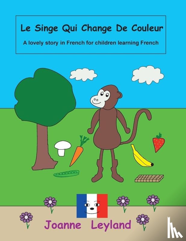 Leyland, Joanne - Le Singe Qui Change De Couleur