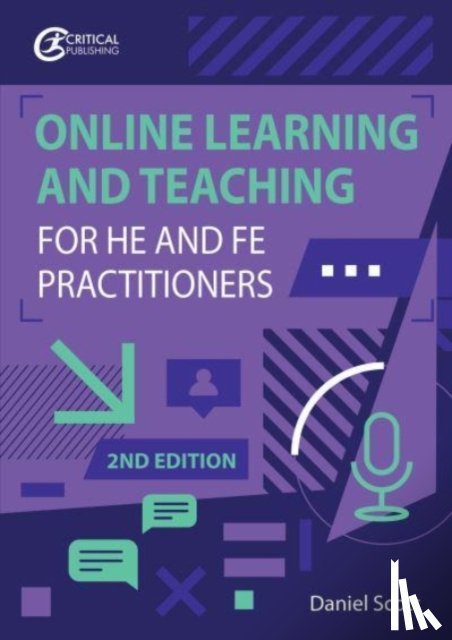 Scott, Daniel - Digital Learning, Teaching and Assessment for HE and FE Practitioners