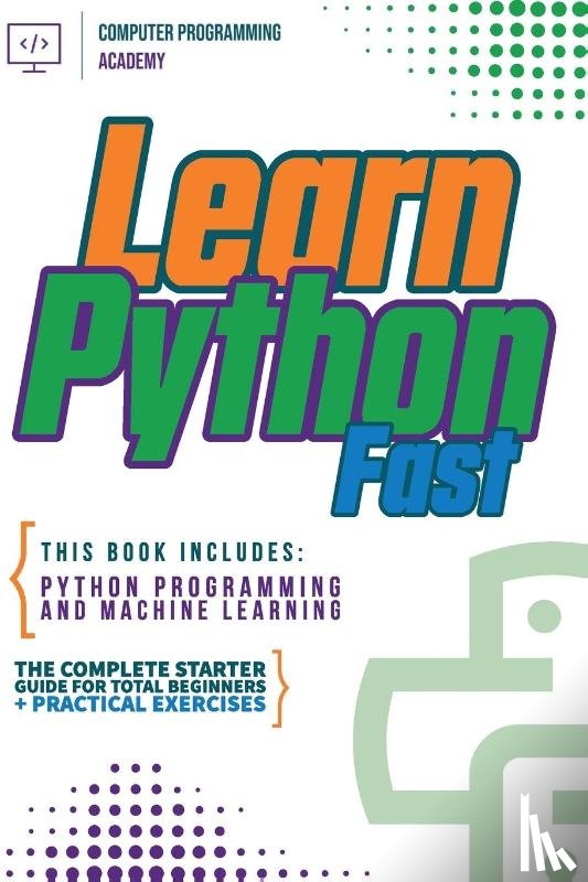 Academy, Computer Programming - Learn Python Fast