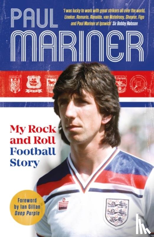 Mariner, Paul - My Rock and Roll Football Story