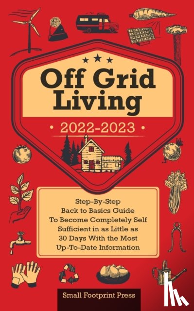 Footprint Press, Small - Off Grid Living 2022-2023