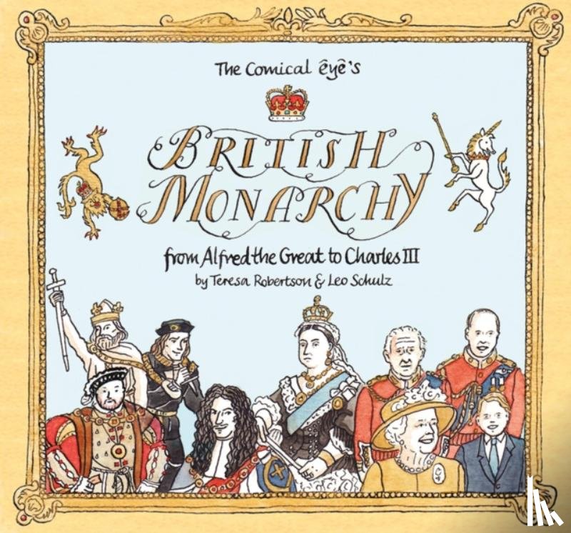 Schulz, Leo - The Comical Eye’s British Monarchy