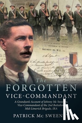 McSweeney, Pat - The Unknown Vice-Commandant