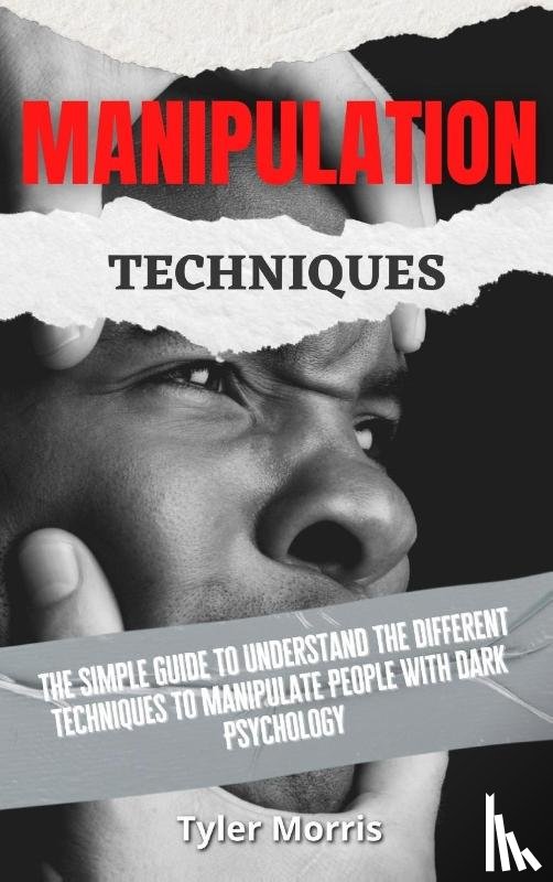 Morris, Tyler - Manipulation Techniques