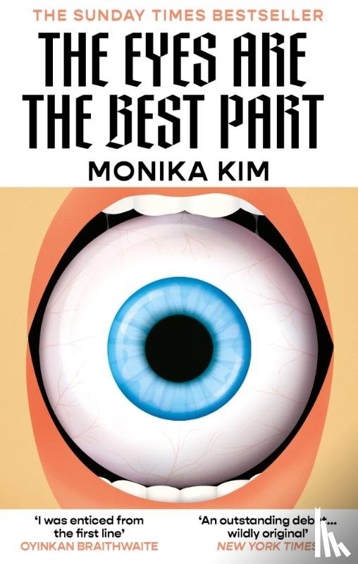 Kim, Monika - The Eyes Are the Best Part
