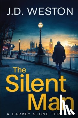 Weston, J D - The Silent Man