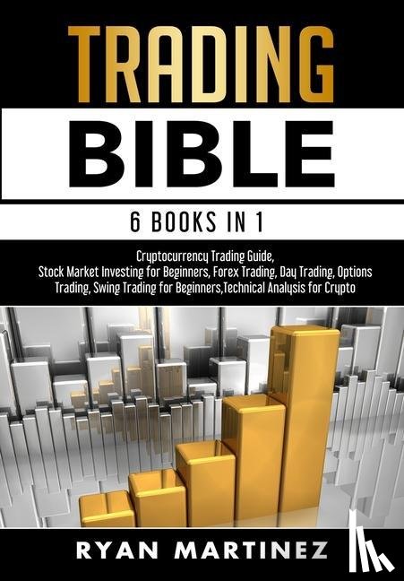 Martinez, Ryan - Trading Bible