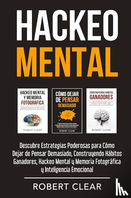 Clear, Robert - Hackeo Mental