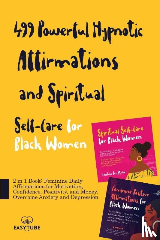 Zen Studio, Easytube - 499 Powerful Hypnotic Affirmations and Spiritual Self-Care for Black Women