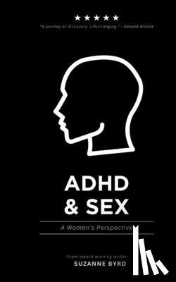 Byrd, Suzanne - ADHD and Sex