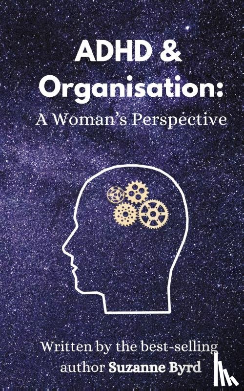 Byrd, Suzanne - ADHD and Organisation