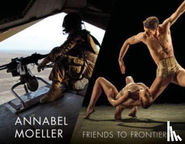 Moeller, Annabel - Annabel Moeller: Friends to Frontiers