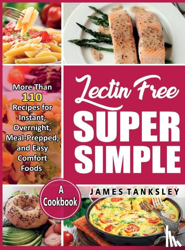 Tanksley, James - Lectin Free Super Simple