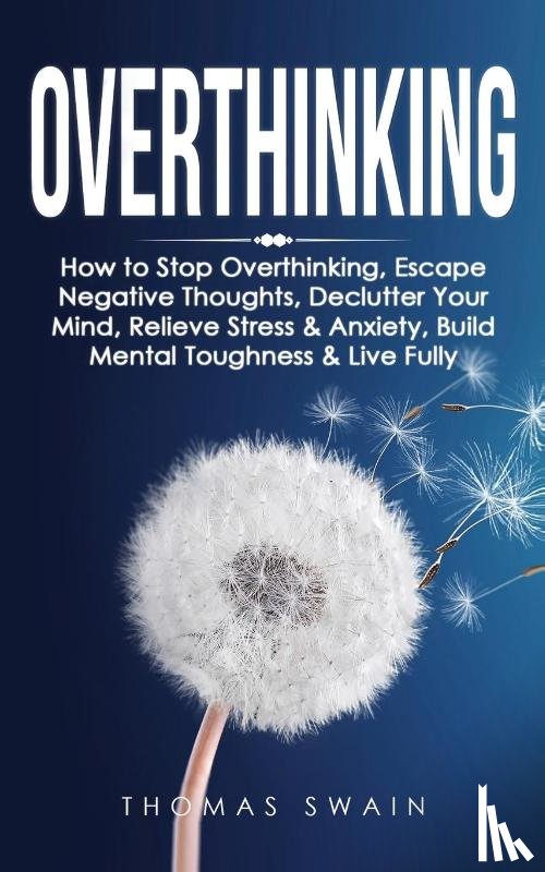 Swain, Thomas - Overthinking