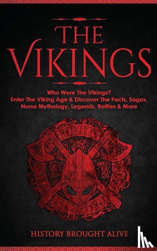 Brought Alive, History - The Vikings