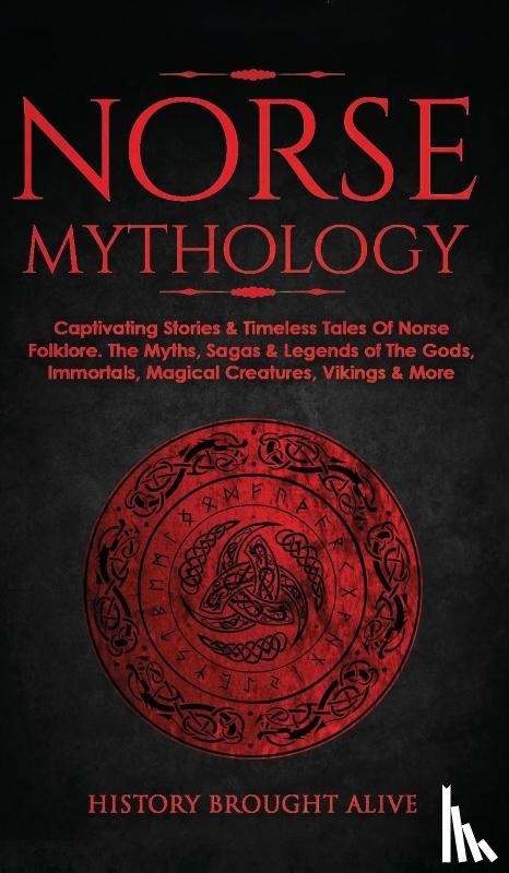 Brought Alive, History - Norse Mythology