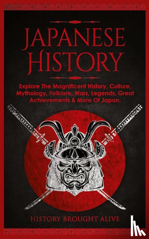 Brought Alive, History - Japanese History