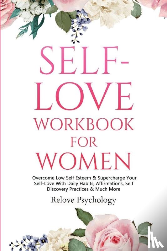 Psychology, Relove - Self-Love Workbook for Women