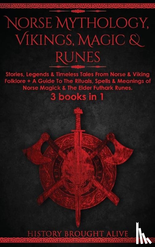 Brought Alive, History - Norse Mythology, Vikings, Magic & Runes