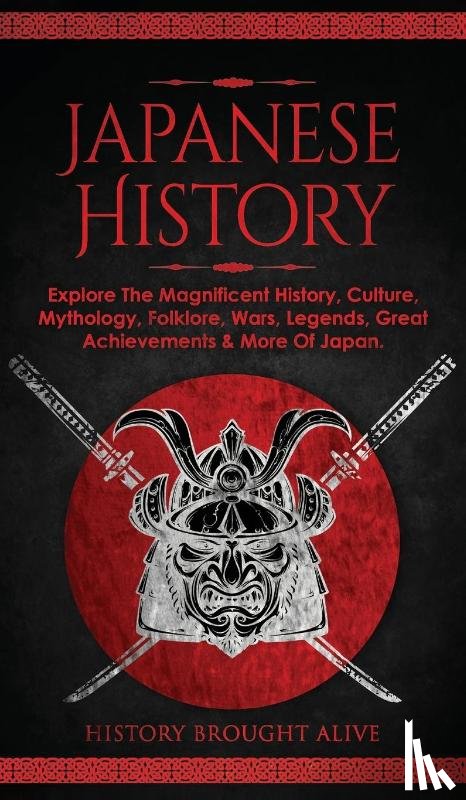 Brought Alive, History - Japanese History