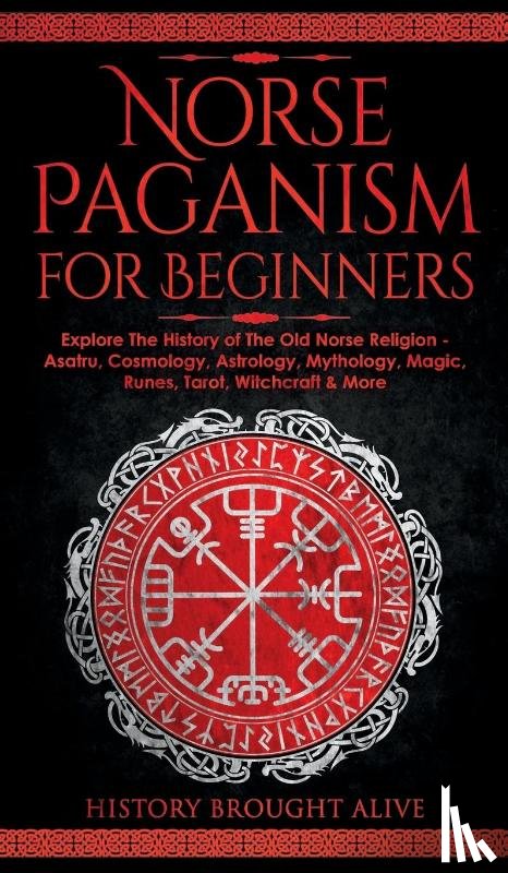 Brought Alive, History - Norse Paganism for Beginners