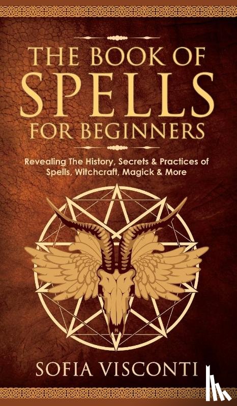 Visconti, Sofia - The Book of Spells for Beginners