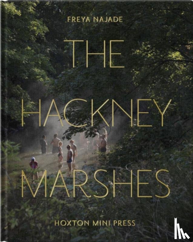 Najade, Freya - The Hackney Marshes