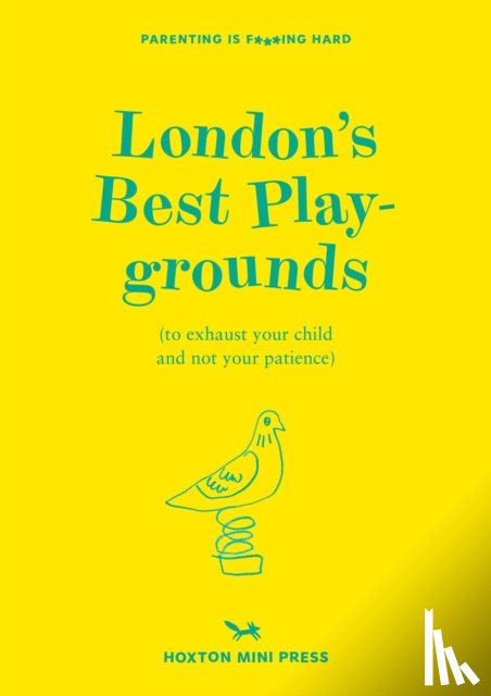 Watts, Emmy - London's Best Playgrounds