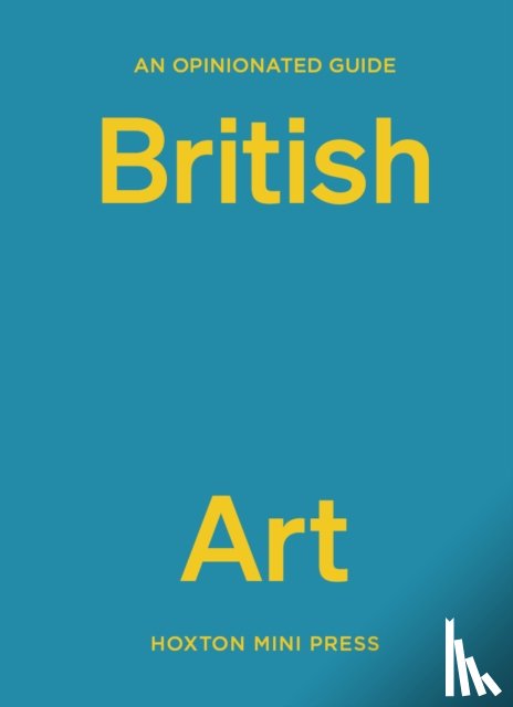 Davies, Lucy - An Opinionated Guide to British Art