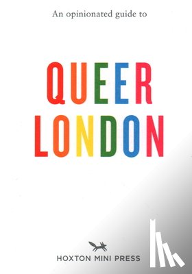 Gallaugher, Frank - An Opinionated Guide to Queer London