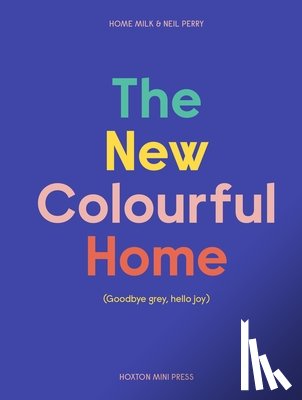 Merry, Emma - The New Colourful Home