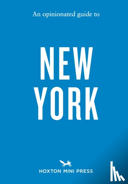 Ferst, Devra - An Opinionated Guide to New York