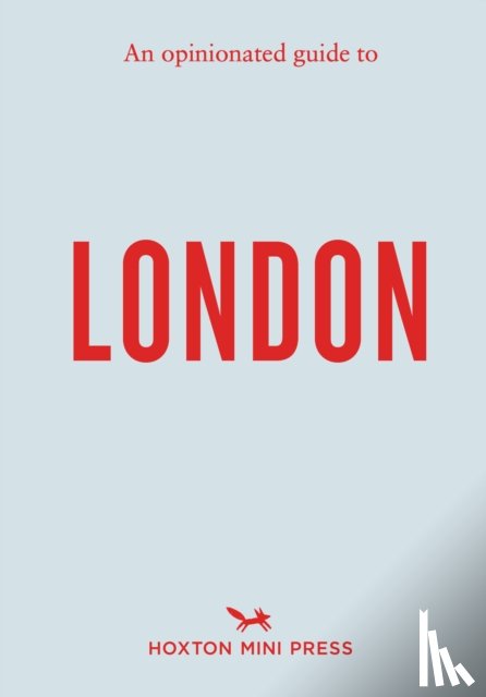 Press, Hoxton Mini - An Opinionated Guide to London