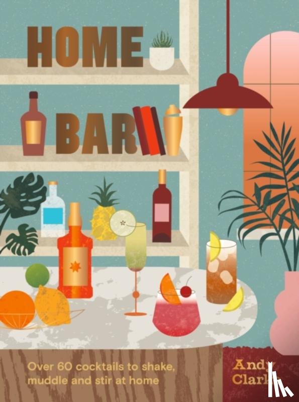 Clarke, Andy - Home Bar