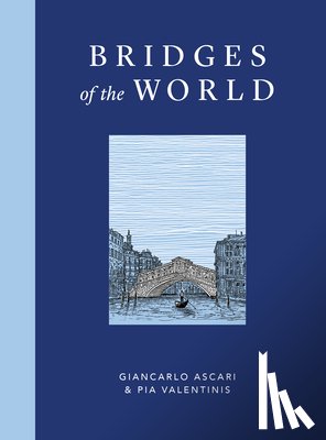 Ascari, Giancarlo, Valentinis, Pia - Bridges of the World