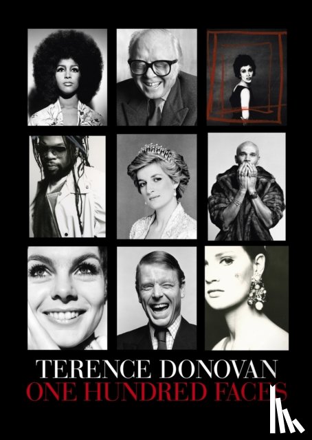 Anthony, Alex, Hilman, David, Donovan, Diana, Garner, Philippe - Terence Donovan: One Hundred Faces