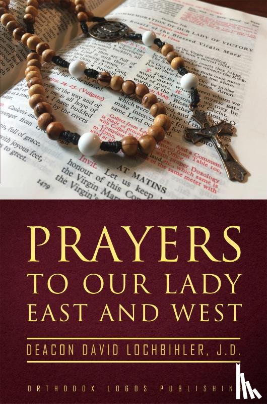 Goraïnoff, Irina - Prayers to Our Lady East and West
