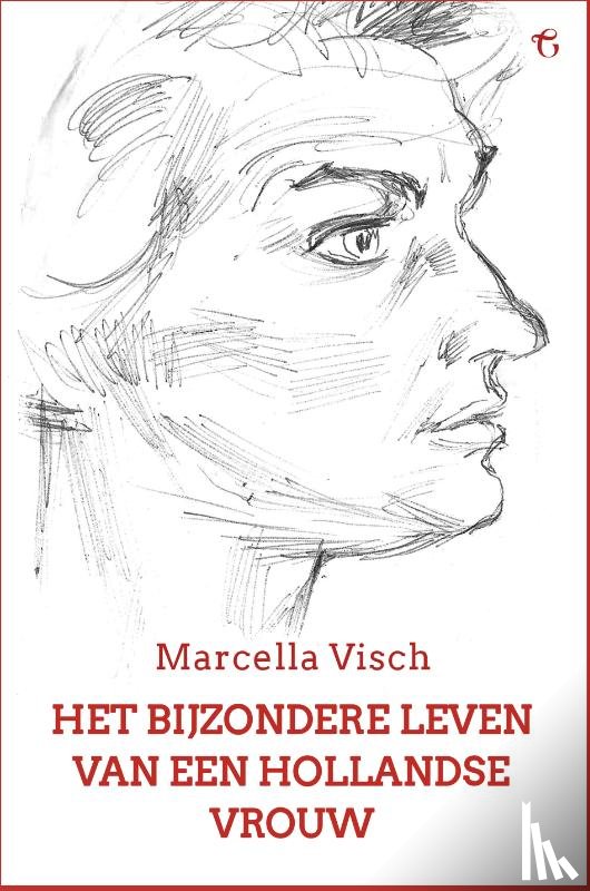 Visch, Marcella - Het Bijzondere Leven van een Hollandse Vrouw
