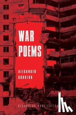 Korotko, Alexander - War Poems