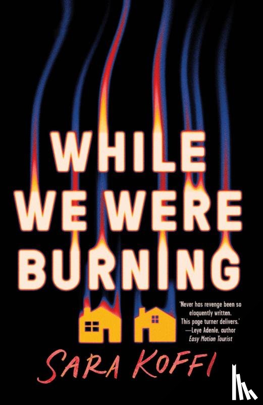 Koffi, Sara - While We Were Burning