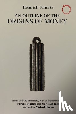 Schurtz, Heinrich - An Outline of the Origins of Money