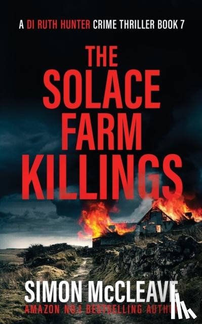 McCleave, Simon - The Solace Farm Killings