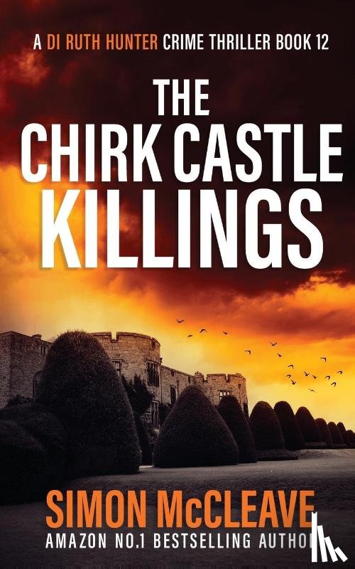 McCleave, Simon - The Chirk Castle Killings