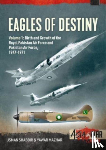 Shabbir, Usman, Mazhar, Yawar - Eagles of Destiny Volume 1