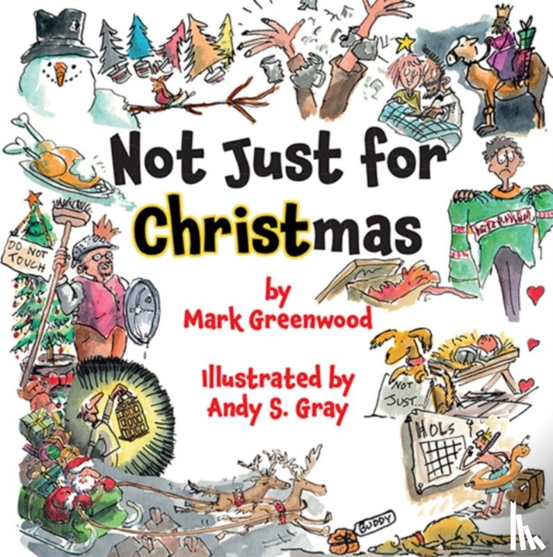 Greenwood, Mark - Not Just For Christmas